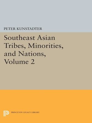 cover image of Southeast Asian Tribes, Minorities, and Nations, Volume 2